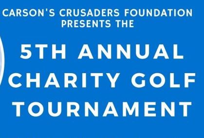 Carson’s Crusaders 5th Annual Golf Tournament – Nov 7th, 2022